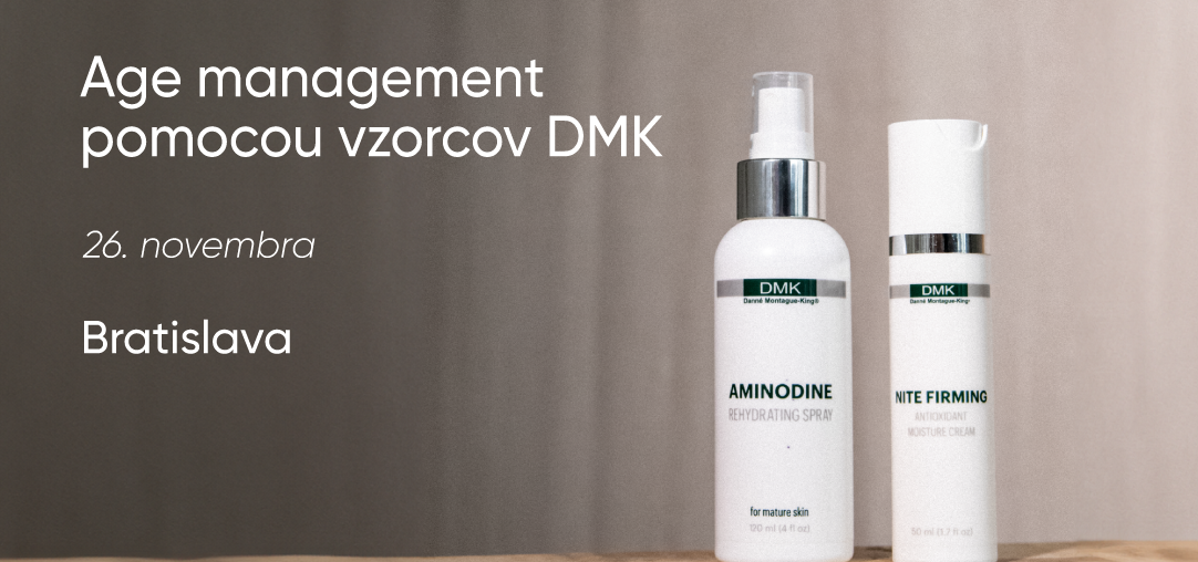 Age management pomocou vzorcov DMK | 26. novembra | Bratislava