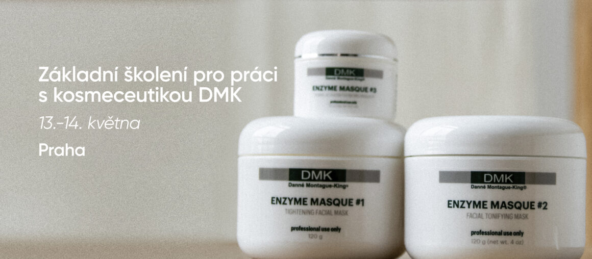 Základní školení pro práci s kosmeceutikou DMK | 13.-14. května | Praha