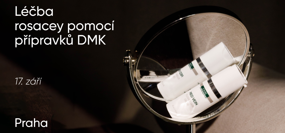 Léčba rosacey pomocí přípravků DMK | 17. září | Praha