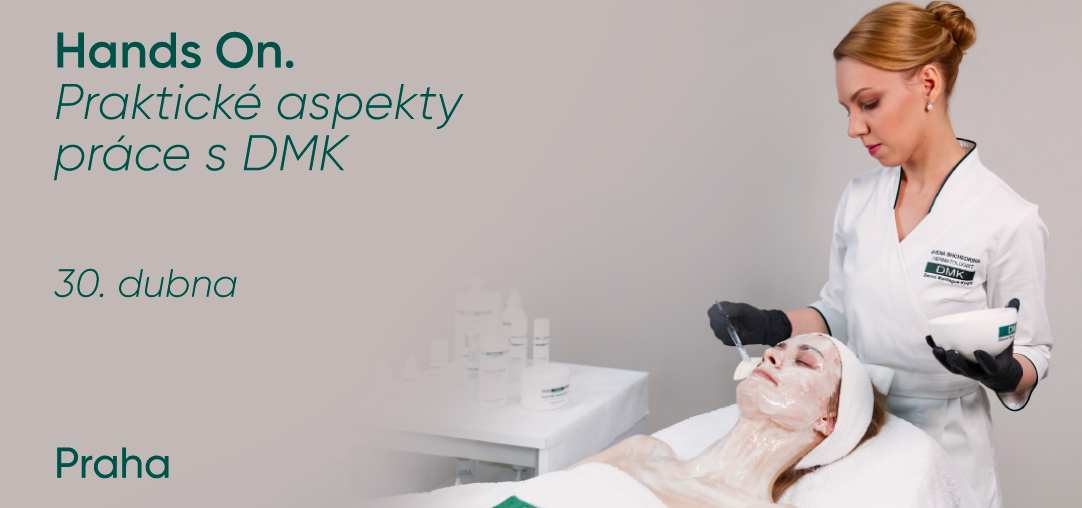 Hands On. Praktické aspekty práce s DMK | 30. dubna | Praha